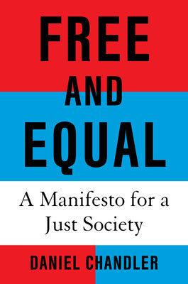 Free and Equal: A Manifesto for a Just Society Fashion