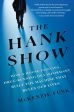 Hank Show: How a House-Painting, Drug-Running Dea Informant Built the Machine That Rules Our Lives, The Supply