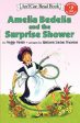 Amelia Bedelia and the Surprise Shower For Cheap