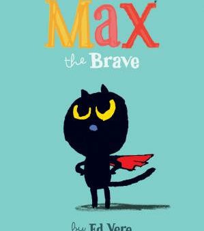 Max the Brave Hot on Sale