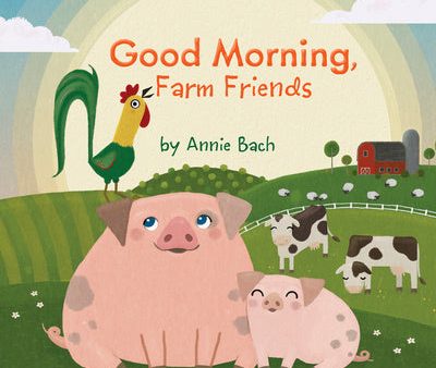 Good Morning, Farm Friends For Cheap