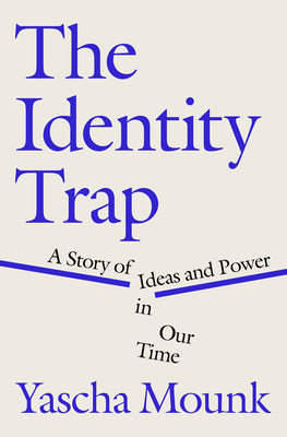 Identity Trap: A Story of Ideas and Power in Our Time, The Supply