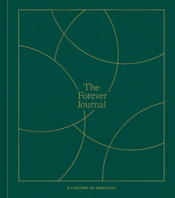 Forever Journal: A Lifetime of Memories: A Keepsake Journal and Memory Book to Capture Your Life Story, The For Discount