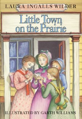 Little Town on the Prairie: A Newbery Honor Award Winner Online