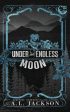 Under an Endless Moon (Hardcover) on Sale