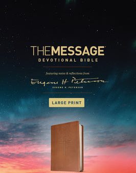 Message Devotional Bible, Large Print (Leather-Look, Brown): Featuring Notes and Reflections from Eugene H. Peterson, The Discount