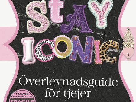 Stay iconic : överlevnadsguide för tjejer For Sale