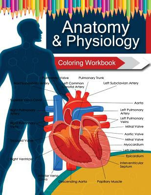 Anatomy & Physiology Coloring WorkBook Books Online