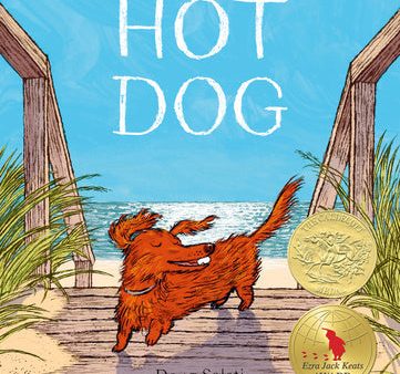 Hot Dog: (Winner of the 2023 Caldecott Medal) on Sale