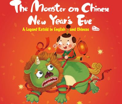 Monster on Chinese New Year s Eve: A Legend Retold in English and Chinese, The Online now