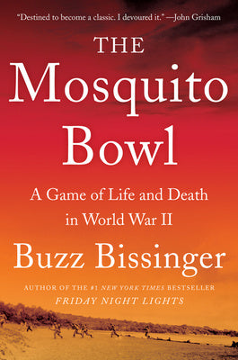 Mosquito Bowl: A Game of Life and Death in World War II, The For Sale