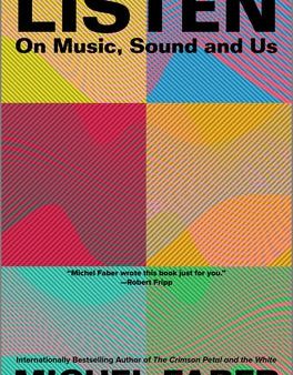 Listen: On Music, Sound and Us Cheap