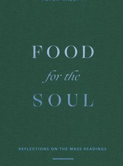 Food for the Soul: Reflections on the Mass Readings (Cycle A) Volume 1 Supply