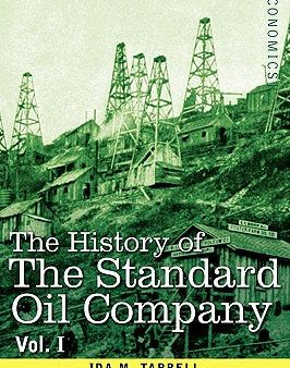 History of the Standard Oil Company, Vol. I (in Two Volumes), The Supply