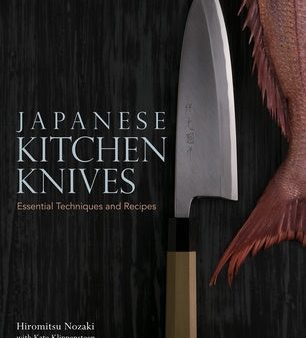 Japanese Kitchen Knives: Essential Techniques and Recipes Fashion