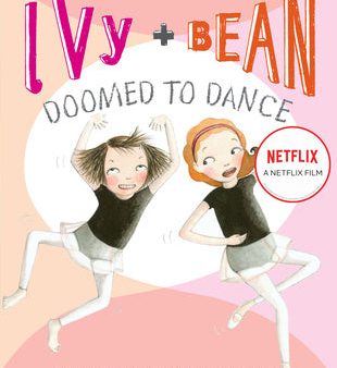 Ivy + Bean Doomed to Dance Online Hot Sale