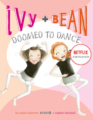 Ivy + Bean Doomed to Dance Online Hot Sale