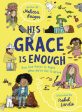 His Grace Is Enough: How God Makes It Right When We ve Got It Wrong Discount