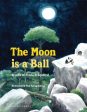 Moon Is a Ball: Stories of Panda & Squirrel, The Hot on Sale