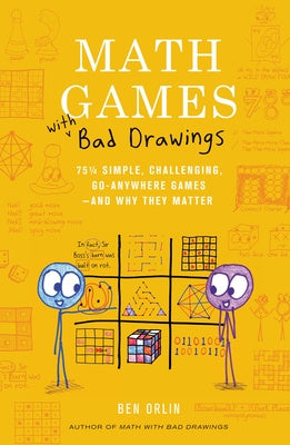 Math Games with Bad Drawings: 75 1 4 Simple, Challenging, Go-Anywhere Games--And Why They Matter For Discount