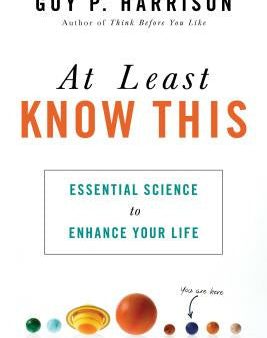 At Least Know This: Essential Science to Enhance Your Life Cheap