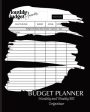 Budget Planner: Twelve Months Financial Organizer, Monthly and Weekly Budget Planner, Bill Payment, Expenses Tracker with Subscription Supply