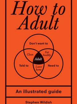 How to Adult: An Illustrated Guide Fashion