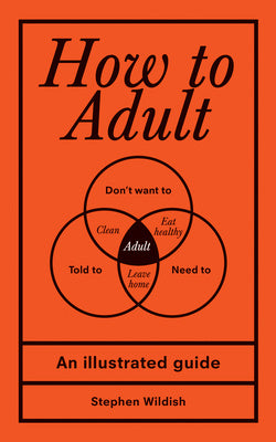 How to Adult: An Illustrated Guide Fashion