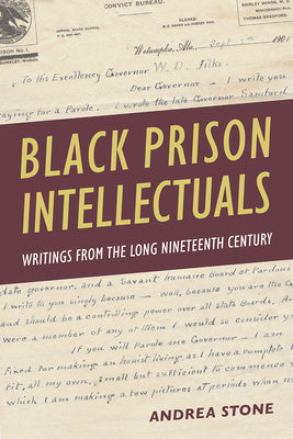 Black Prison Intellectuals: Writings from the Long Nineteenth Century on Sale