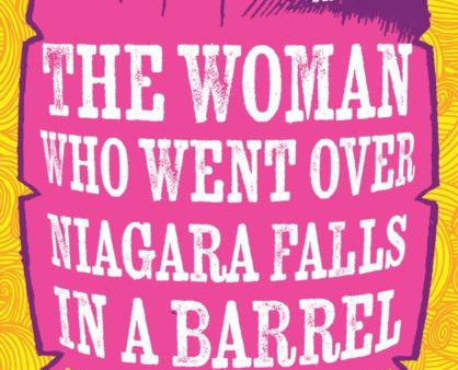 Woman Who Went Over Niagara Falls in a Barrel, The on Sale