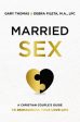 Married Sex: A Christian Couple s Guide to Reimagining Your Love Life Fashion