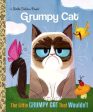 Little Grumpy Cat That Wouldn t, The Hot on Sale