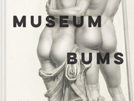 Museum Bums For Sale