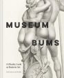 Museum Bums For Sale