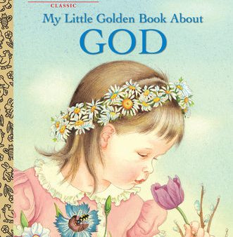 My Little Golden Book about God: A Classic Christian Book for Kids on Sale