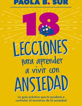 18 Lecciones Para Aprender a Vivir Con Ansiedad   The Anxious Mom Manifesto: 18 Lessons to Control Your Anxiety Monster Online Sale