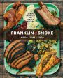 Franklin Smoke: Wood. Fire. Food. [A Cookbook] on Sale