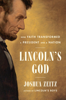 Lincoln s God: How Faith Transformed a President and a Nation Online now