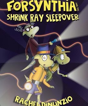 Forsynthia: The Shrink Ray Sleepover Cheap