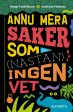 Ännu mera saker som (nästan) ingen vet Online now