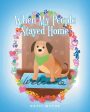 When My People Stayed Home: A Dog s Eye View of the Pandemic Cheap