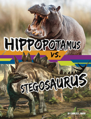 Hippopotamus vs. Stegosaurus For Cheap