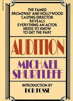 Audition: Everything an Actor Needs to Know to Get the Part For Sale