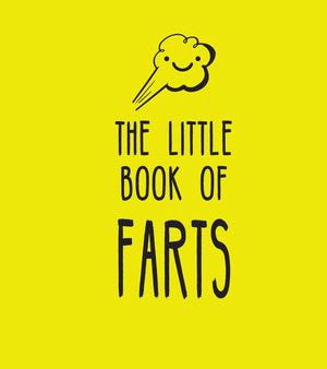 Little Book of Farts: Everything You Didn t Need to Know and More!, The Sale