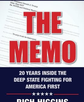 Memo: Twenty Years Inside the Deep State Fighting for America First, The Online now