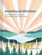 Morning Meditations: Simple Practices to Begin Your Day with Joy, Energy, and Intention Fashion