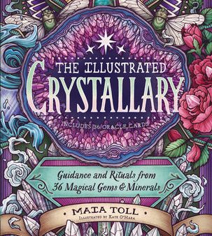 Illustrated Crystallary: Guidance and Rituals from 36 Magical Gems & Minerals, The For Discount