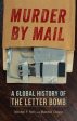 Murder by Mail: A Global History of the Letter Bomb Online Sale