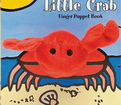 Little Crab: Finger Puppet Book: (Finger Puppet Book for Toddlers and Babies, Baby Books for First Year, Animal Finger Puppets) Discount