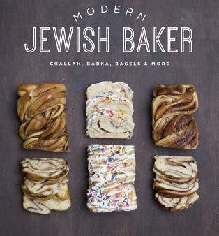 Modern Jewish Baker: Challah, Babka, Bagels & More Cheap